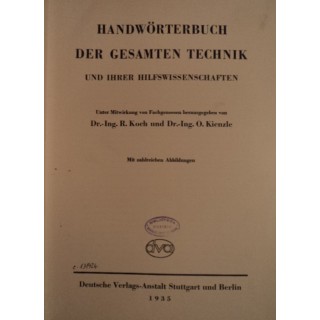 Handworterbuch der gesamten technik und ihrer hilfswissenschaften, vol. I, II - R. Koch, O. Kienzle