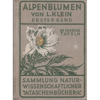 Alpenblumen, erster band - Ludwig Klein