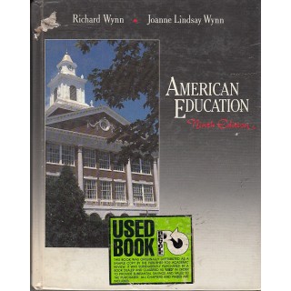 American education - Richard Wynn, Joanne Lindsay Wynn