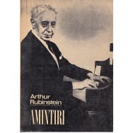 Amintiri - Arthur Rubinstein