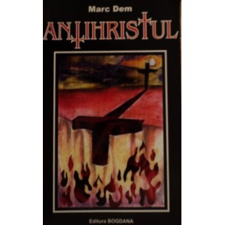 Antihristul - Marc Dem