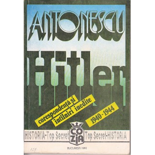 Antonescu-Hitler  vol.I, II - Ion Ardeleanu, Vasile Irimia