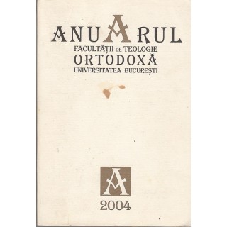 Anuarul facultatii de teologie ortodoxa, Universitatea Bucuresti - Colectiv