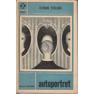 Autoportret sau ultima masa a unui condamnat - Herman Teirlinck