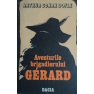 Aventurile brigadierului Gerard,Semnul celor patru,Un studiu in rosu - Arthur Conan Doyle