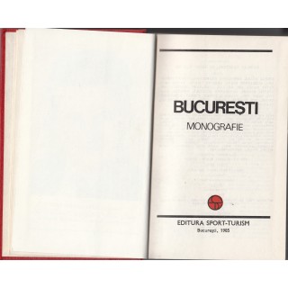 Bucuresti, monografie, contine harti - Colectiv