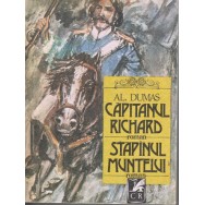 Capitanul Richard, Stapinul muntelui - Alexandre Dumas