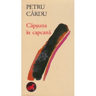 Capsuna in capcana - Petru Cardu
