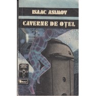 Caverne de otel - Isaac Asimov
