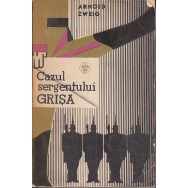 Cazul sergentului Grisa - Arnold Zweig