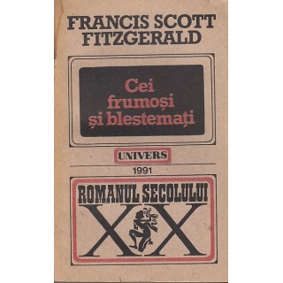 Cei frumosi si blestemati - Francis Scott Fitzgerald
