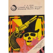 Crimele din Rue Morgue, Misterul Mariet Roget - Edgar Allan Poe