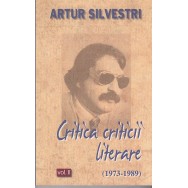 Critica criticii literare, (1973-1989) vol. II - Artur Silvestri