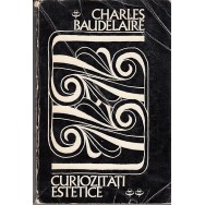 Curiozitati estetice - Charles Baudelaire