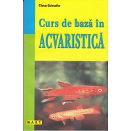 Curs de baza in acvaristica - Claus Schaefer