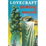 Demoni si miracole - H.P. Lovecraft