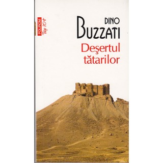 Desertul tatarilor - Dino Buzzati