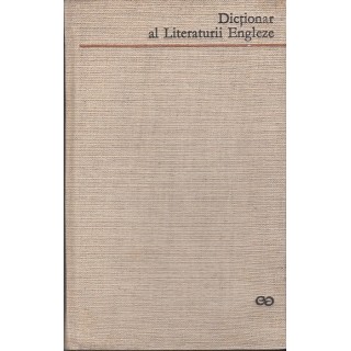 Dictionar al literaturii engleze - Ana Cartianu, Ioan Aurel Preda
