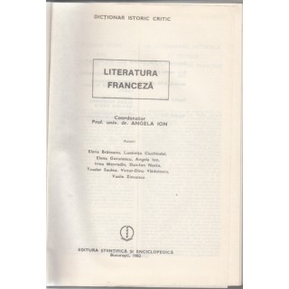 Dictionar istoric critic literatura franceza - Angela Ion