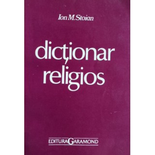 Dictionar religios - Ion M. Stoian