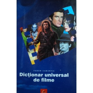 Dictionar universal de filme - Tudor Caranfil