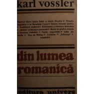 Din lumea romanica - Karl Vossler