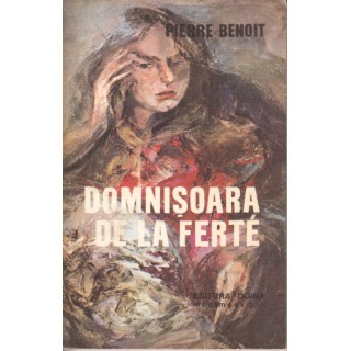 Domnisoara de la ferte - Pierre Benoit