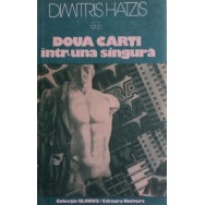 Doua carti intr-una singura - Dimitris Hatzis