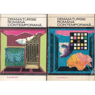 Dramaturgie romana contemporana, vol. I, II - Mircea Stefanescu, Lucia Demetrius, Horia Lovinescu