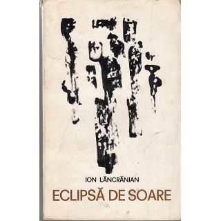 Eclipsa de soare - Ion Lancranjan
