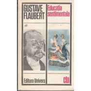 Educatia sentimentala - Gustave Flaubert
