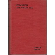 Education and social life - J. Wilson Harper