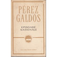 Episoade nationale - Perez Galdos