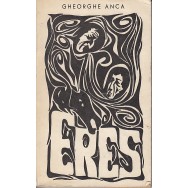 Eres (semnat de autor) - Gheorghe Anca