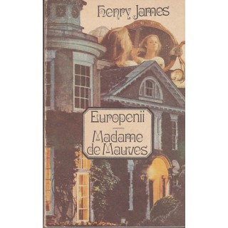 Europenii, Madame de Mauves - Henry James