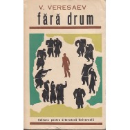 Fara drum - V. Veresaev