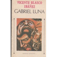 Gabriel Luna - Vicente Blasco Ibanez
