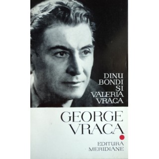 George Vraca - Dinu Bondi, Valeria Vraca