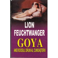 Goya - Lion Feuchtwanger