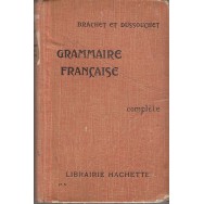 Grammaire francaise - Brachet et Dussouchet