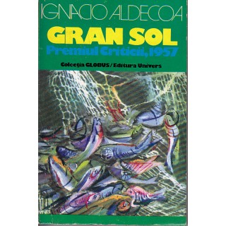 Gran Sol - Ignacio Aldecoa