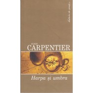 Harpa si umbra - Alejo Carpentier