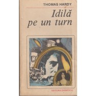 Idila pe un turn (ed. Eminescu) - Thomas Hardy