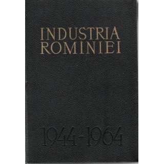 Industria Romaniei 1944-1964 - Vasile Malinschi