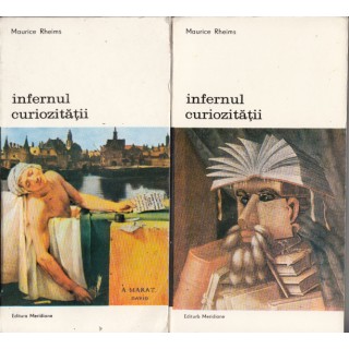 Infernul curiozitatii, vol. I, II - Maurice Rheims