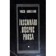 Insemnari despre proza - Virgil Ardeleanu
