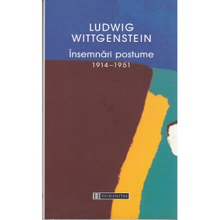 Insemnari postume 1914-1951 - Ludwig Wittgenstein