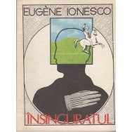 Insinguratul - Eugene Ionesco