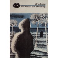 Intimplari din arhipelag - August Strindberg