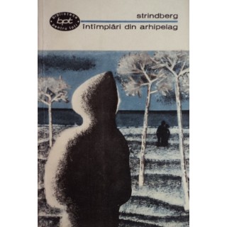 Intimplari din arhipelag - August Strindberg